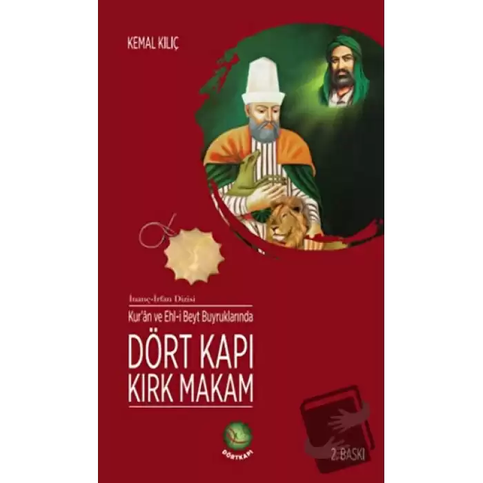 Kuran ve Ehl-i Beyt Buyruklarında Dört Kapı Kırk Makam