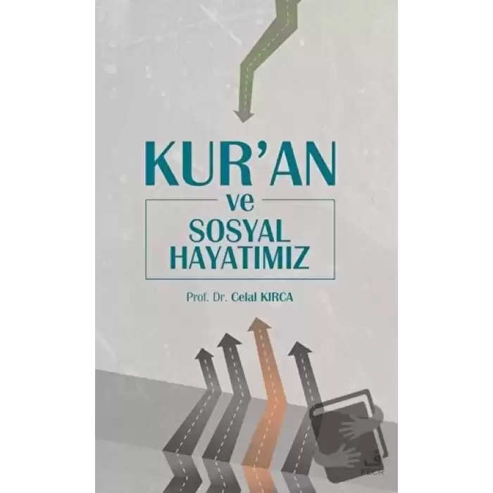 Kuran ve Sosyal Hayatımız