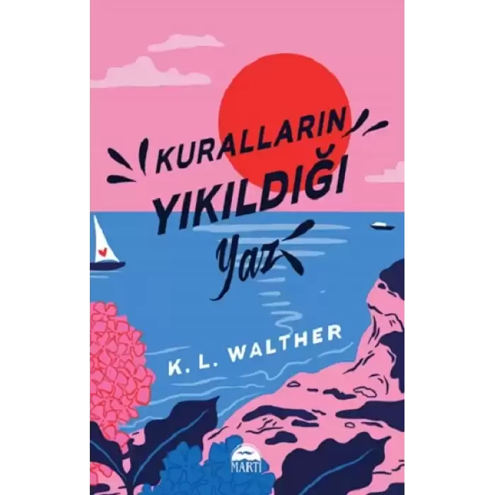 Kuralların Yıkıldığı Yaz