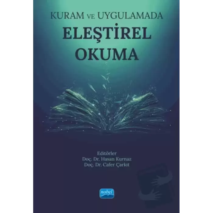 Kuram ve Uygulamada Eleştirel Okuma