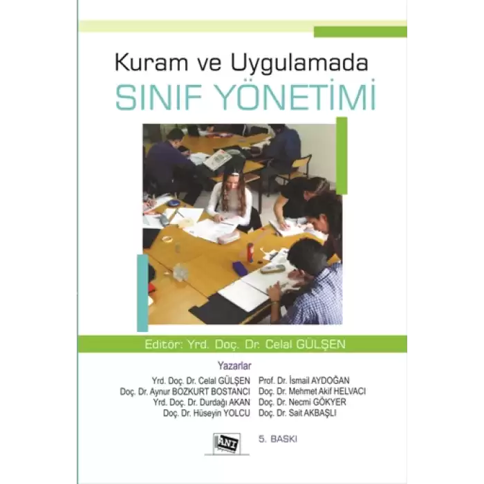 Kuram ve Uygulamada Sınıf Yönetimi