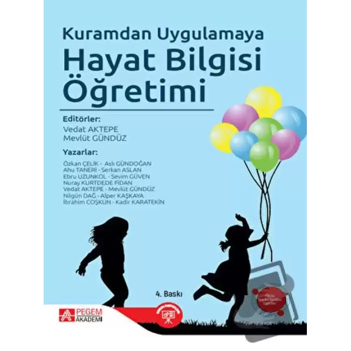 Kuramdan Uygulamaya Hayat Bilgisi Öğretimi