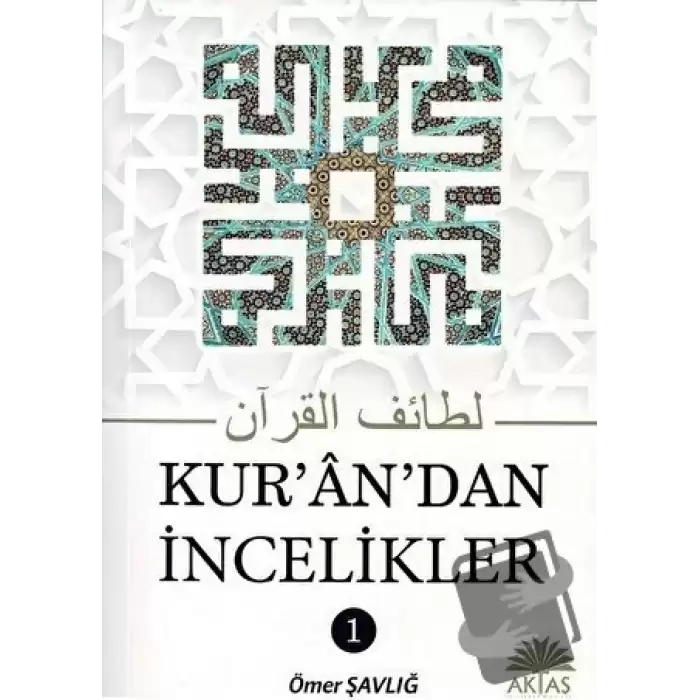 Kurandan İncelikler 1