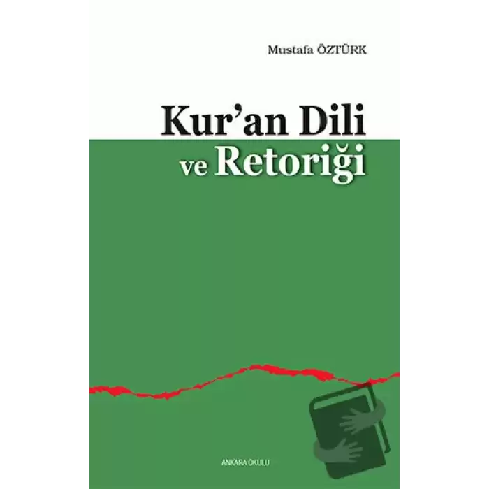 Kur’an Dili ve Retoriği