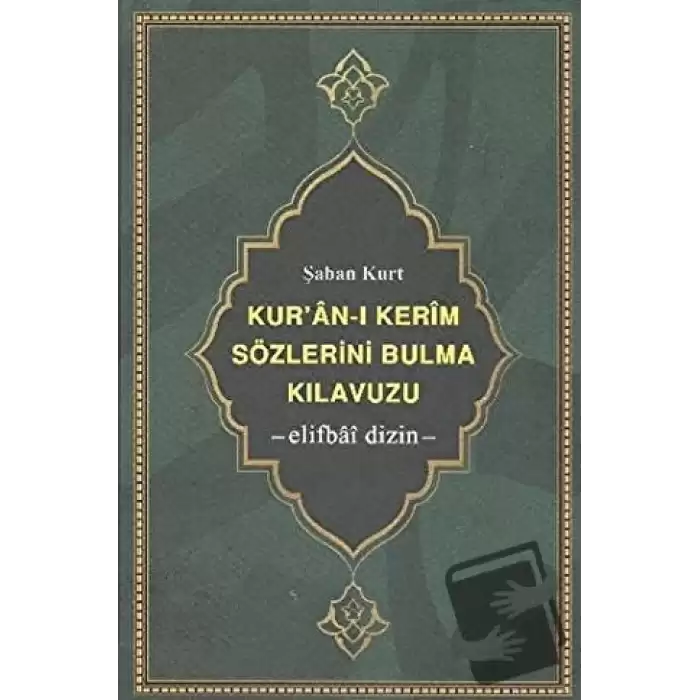 Kur’an-ı Kerim Sözlerini Bulma Kılavuzu (Ciltli)