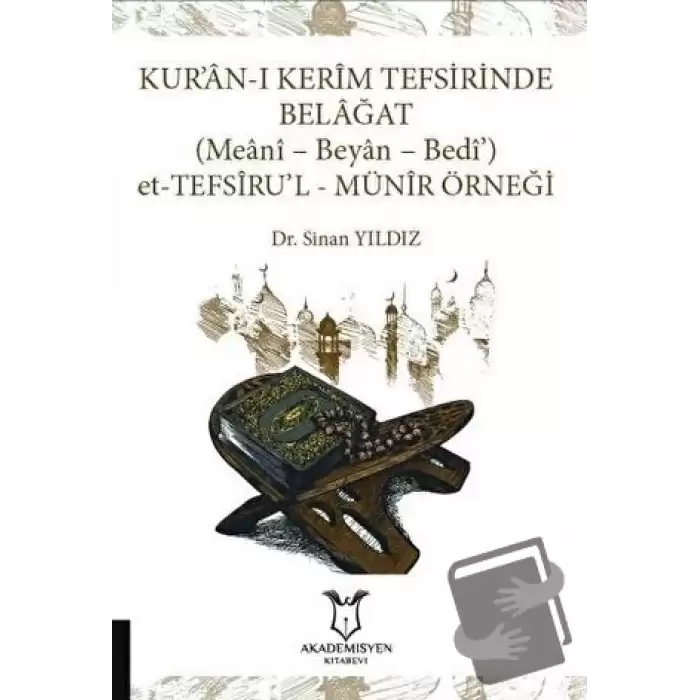 Kur’an-ı Kerim Tefsirinde Belağat: (Meani - Beyan - Bedi’) Et-Tefsirul-Münir Örneği