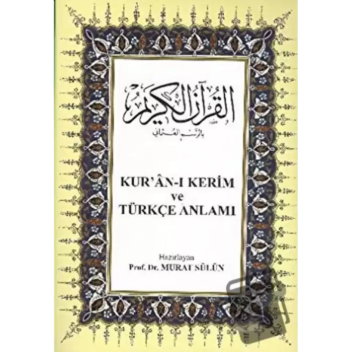 Kur’an-ı Kerim ve Türkçe Anlamı (Ciltli)