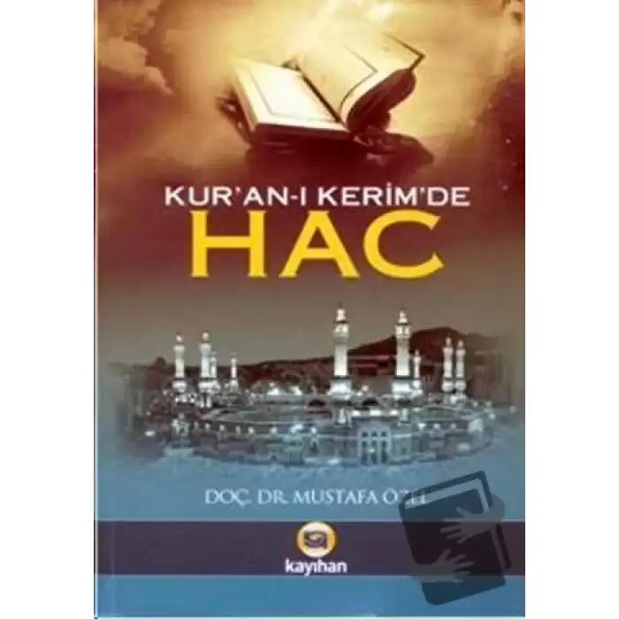 Kur’an-ı Kerim’de Hac