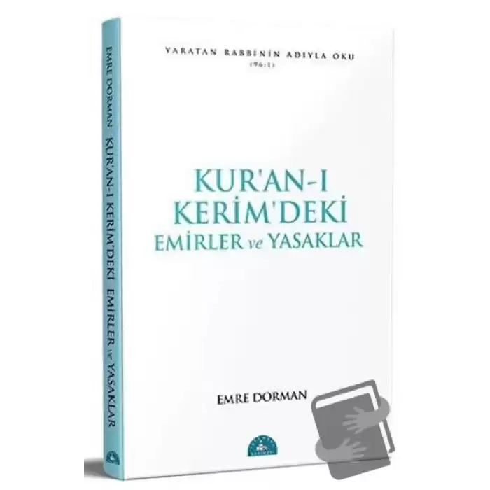 Kur’an-ı Kerim’deki Emirler ve Yasaklar