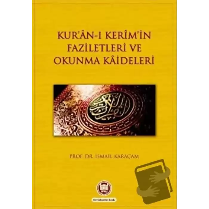 Kur’an-ı Kerim’in Faziletleri ve Okunma Kaideleri