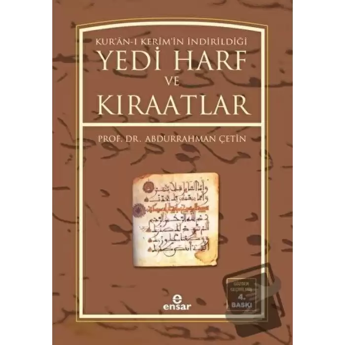 Kur’an-ı Kerim’in İndirildiği Yedi Harf ve Kıraatlar