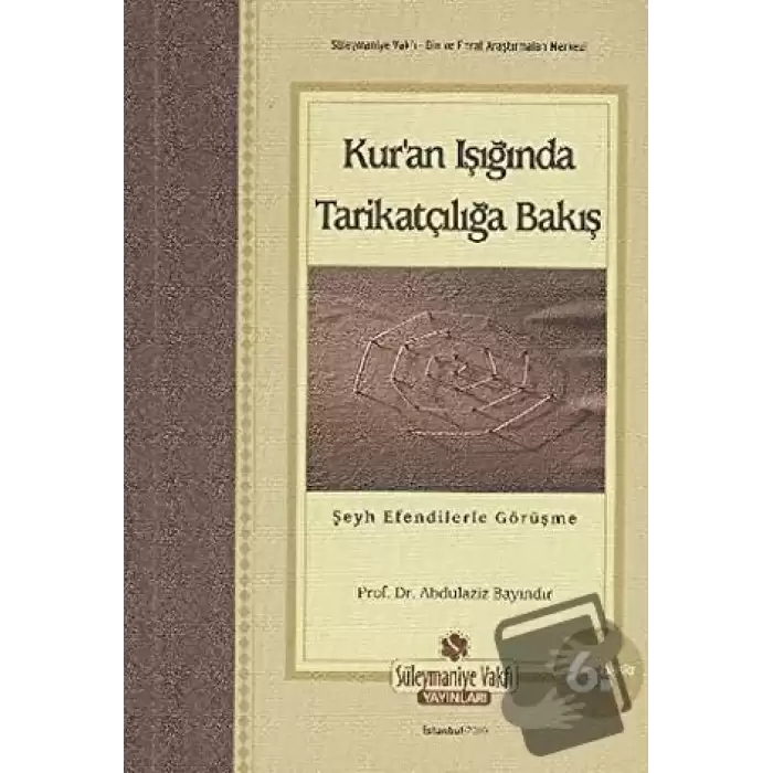 Kur’an Işığında Tarikatçılığa Bakış