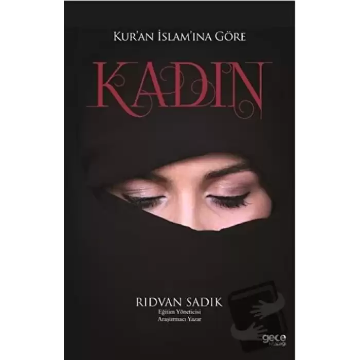 Kur’an İslam’ına Göre Kadın