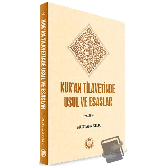 Kur’an Tilavetinde Usul ve Esaslar