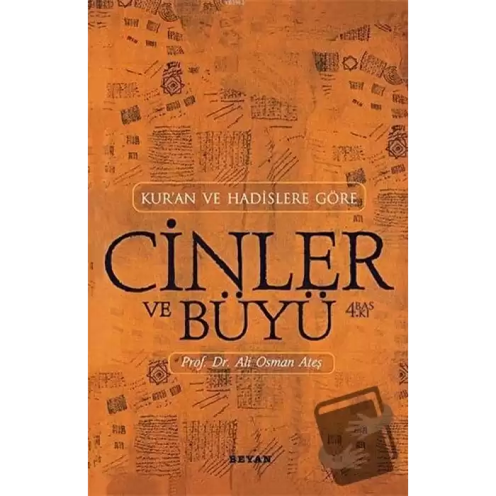 Kur’an ve Hadislere Göre Cinler-Büyü