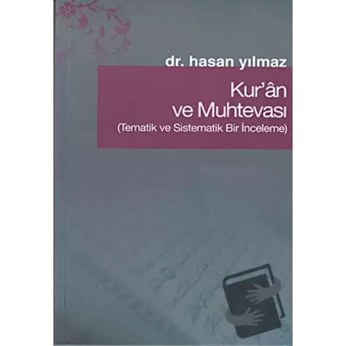 Kur’an ve Muhtevası