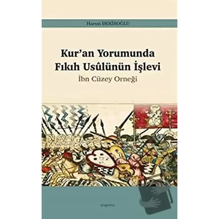 Kur’an Yorumunda Fıkıh Usulünün İşlevi