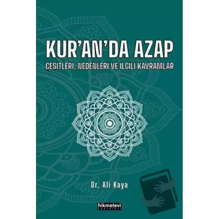 Kur’an’da Azap Çeşitleri Nedenleri ve İlgili Kavramlar