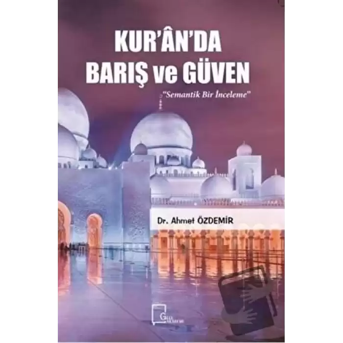 Kur’an’da Barış ve Güven