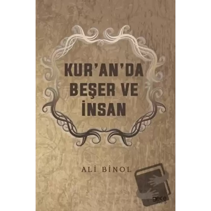 Kur’an’da Beşer ve İnsan