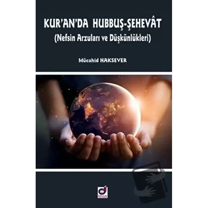 Kur’an’da Hubbuş - Şehevat