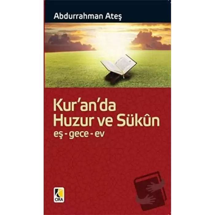 Kur’an’da Huzur ve Sükun