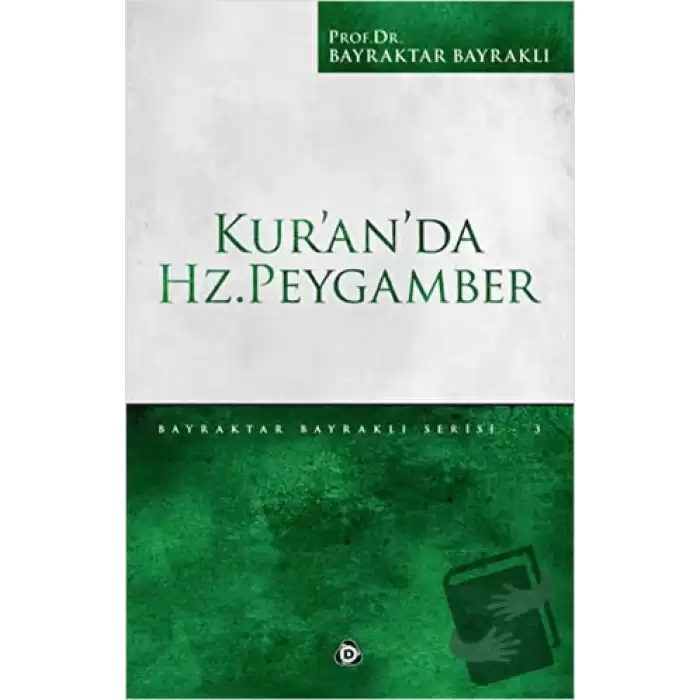 Kur’an’da Hz. Peygamber