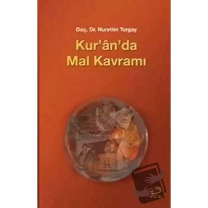 Kur’an’da Mal Kavramı