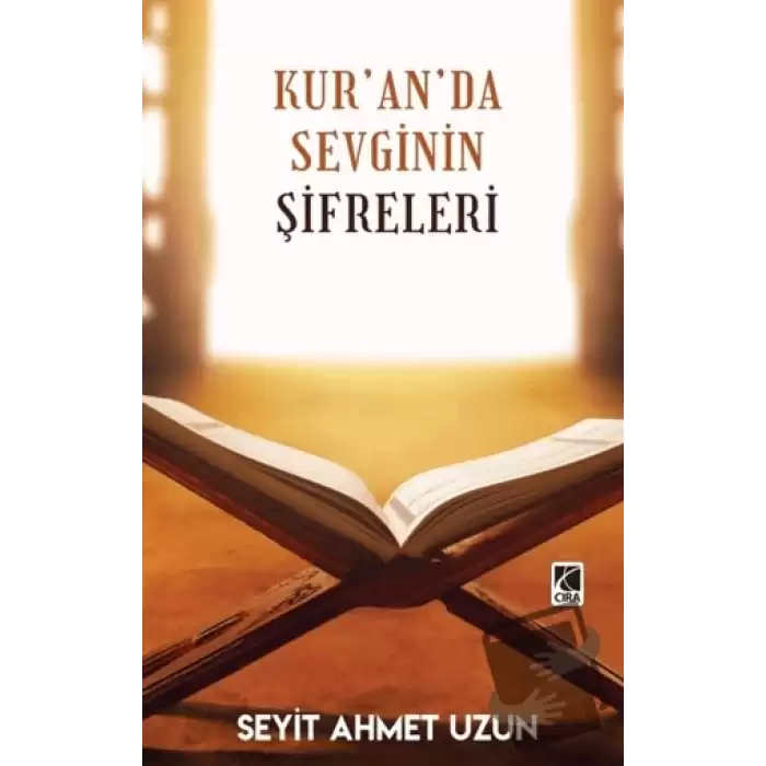 Kur’an’da Sevginin Şifreleri