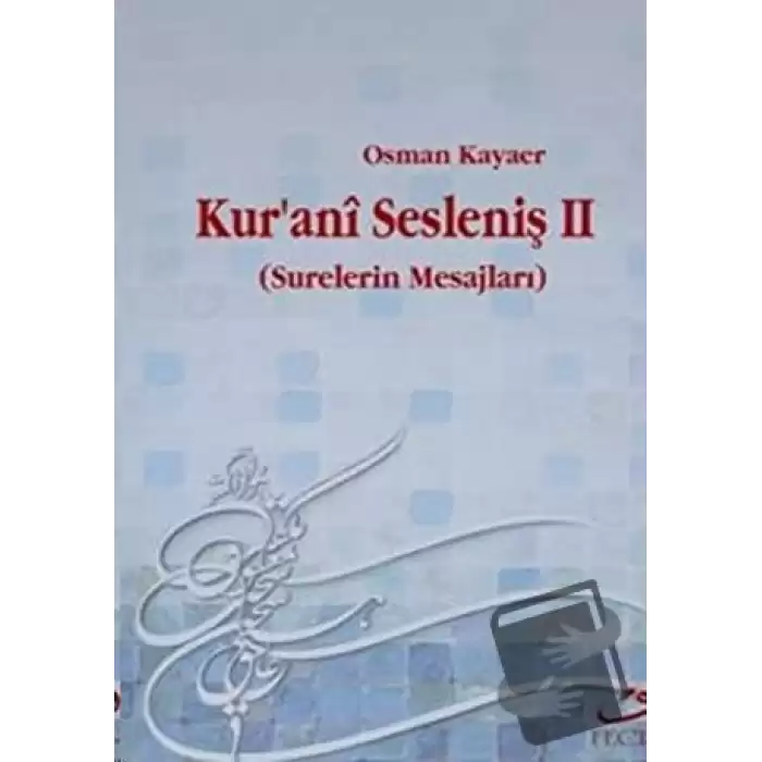 Kur’ani Sesleniş-2