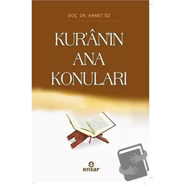 Kur’an’ın Ana Konuları