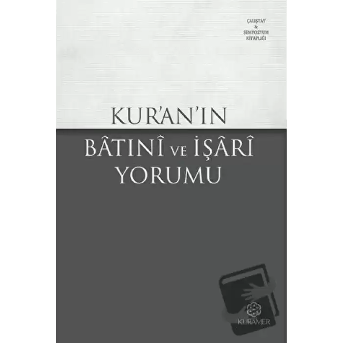 Kur’an’ın Batıni ve İşari Yorumu