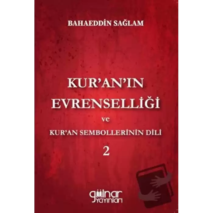 Kur’an’ın Evrenselliği ve Kur’an Sembollerinin