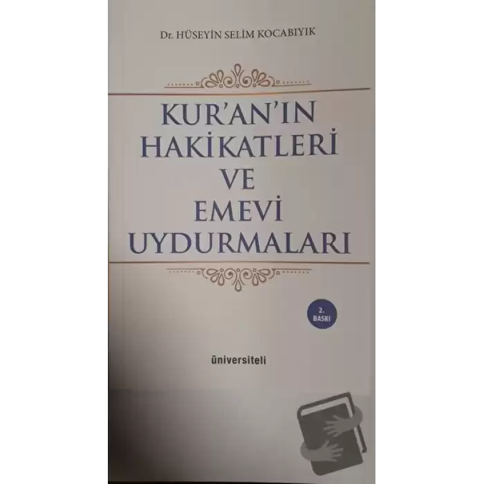 Kur’an’ın Hakikatleri ve Emevi Uydurmaları