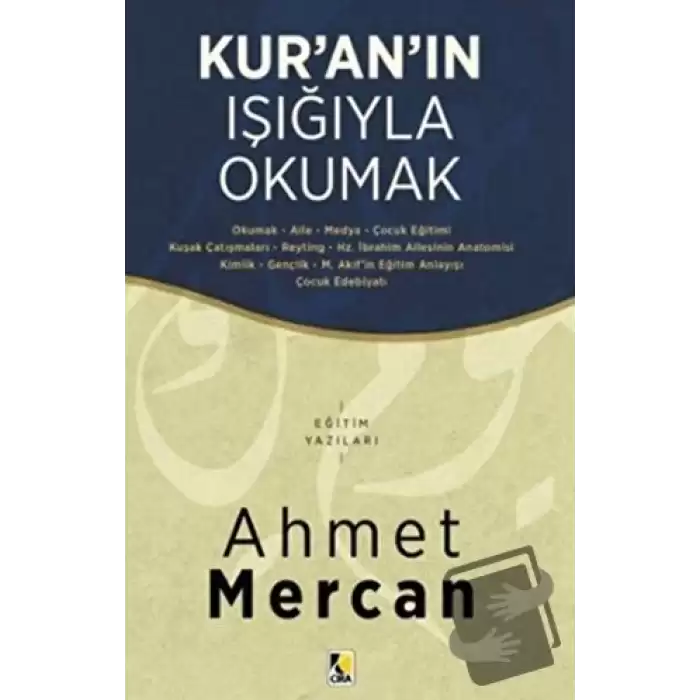 Kur’an’ın Işığıyla Okumak