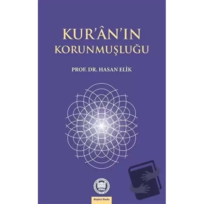 Kur’an’ın Korunmuşluğu