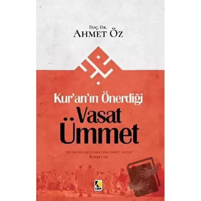 Kur’an’ın Önerdiği Vasat Ümmet