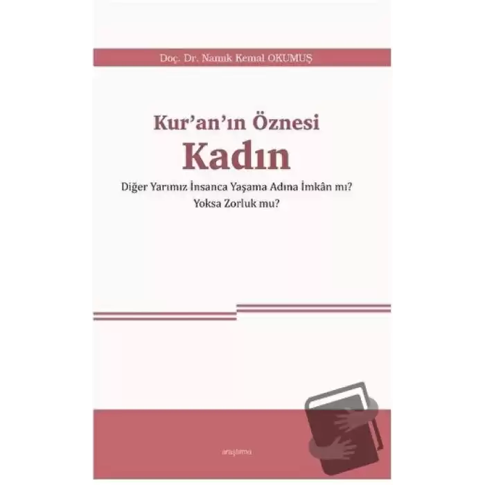 Kur’an’ın Öznesi Kadın