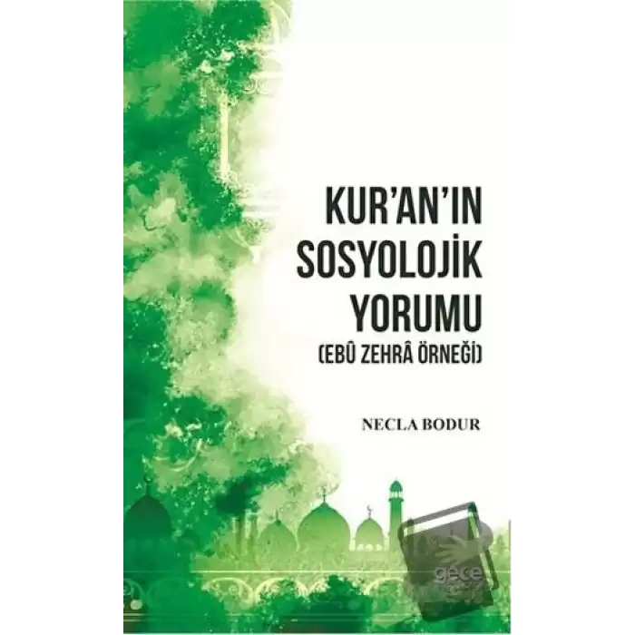 Kur’an’ın Sosyolojik Yorumu