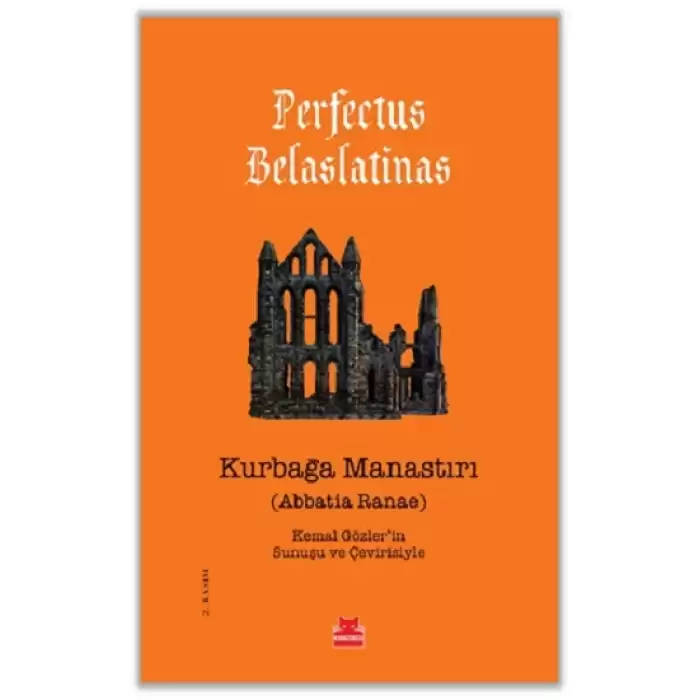 Kurbağa Manastırı - Abbatia Ranae