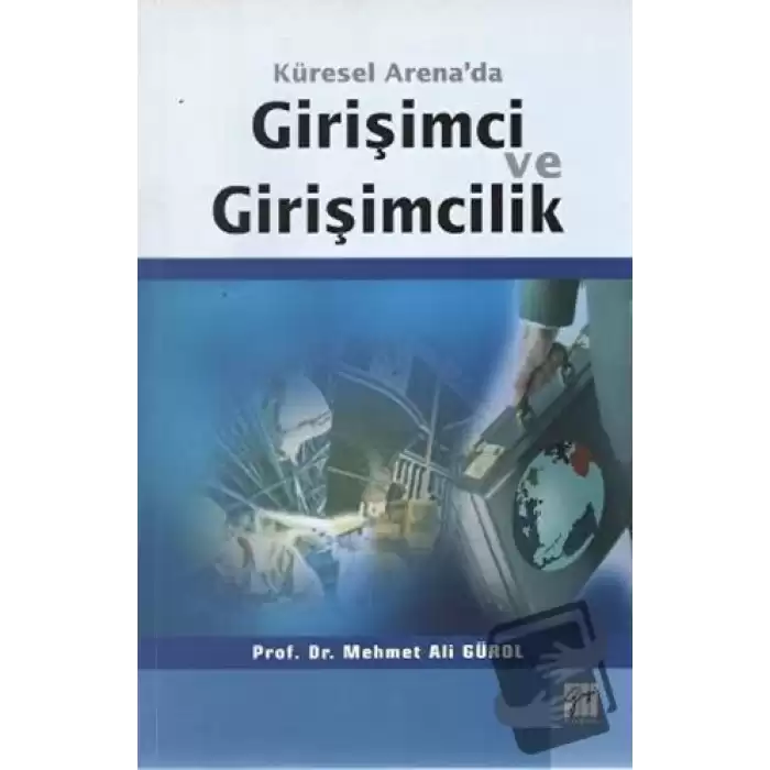 Küresel Arena’da Girişimci ve Girişimcilik