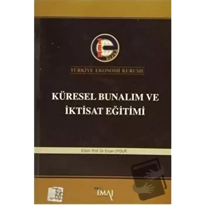 Küresel Bunalım ve İktisat Eğitimi