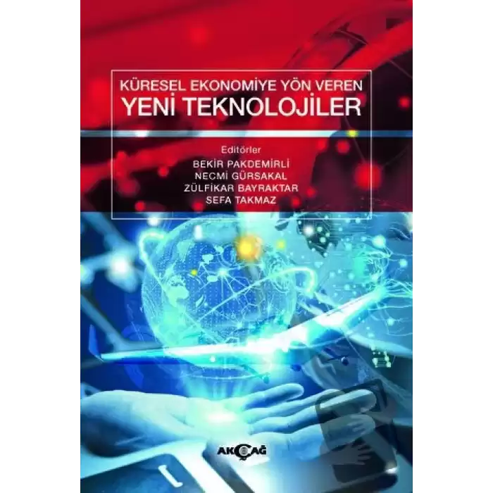 Küresel Ekonomiye Yön Veren Yeni Teknolojiler