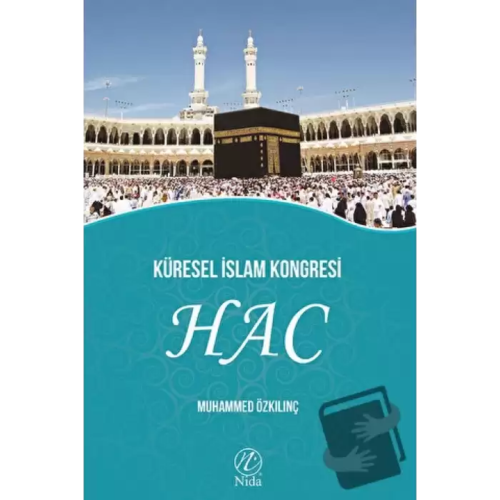 Küresel İslam Kongresi - Hac