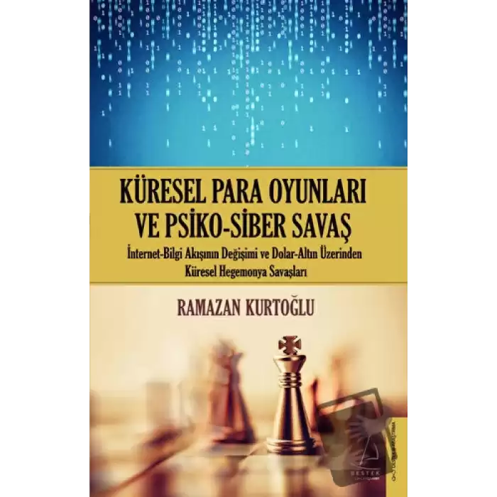 Küresel Para Oyunları ve Psiko - Siber Savaş