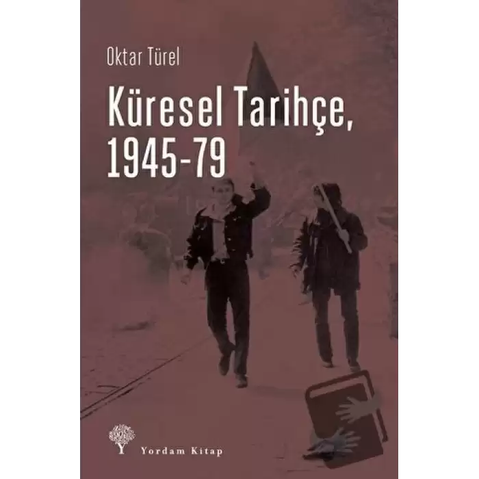 Küresel Tarihçe, 1945-79