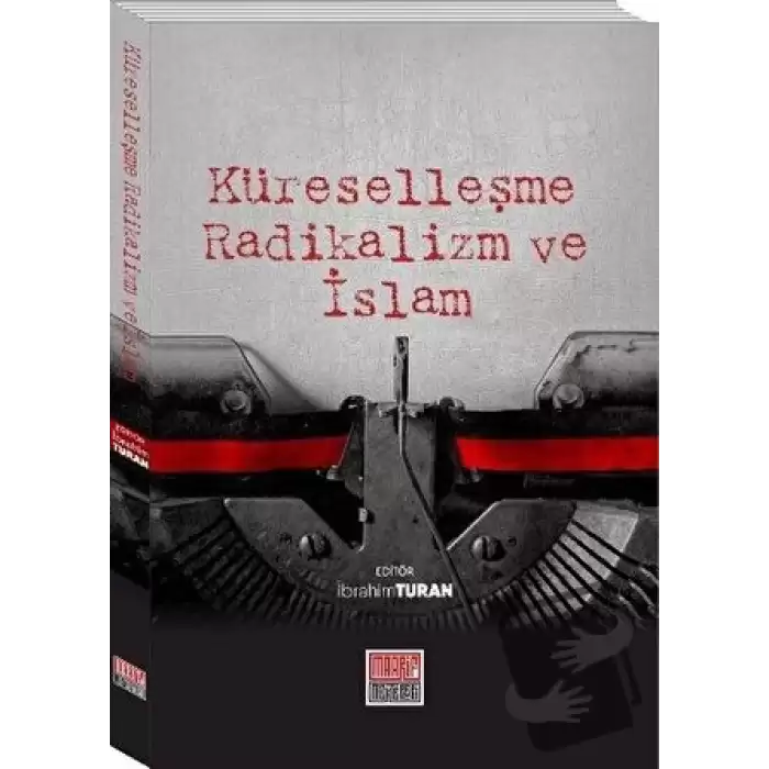 Küreselleşme Radikalizm ve İslam