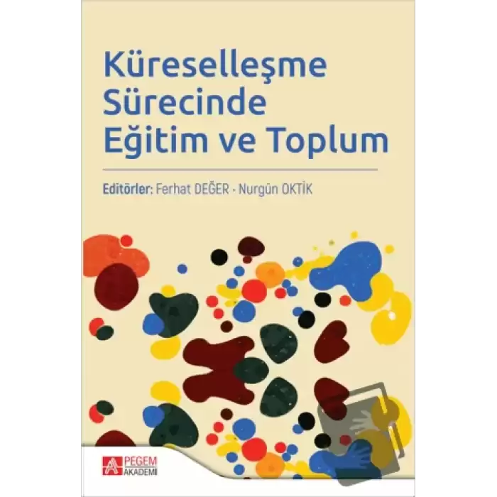 Küreselleşme Sürecinde Eğitim ve Toplum