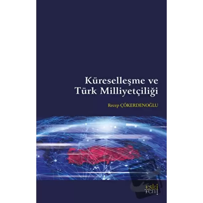 Küreselleşme ve Türk Milliyetçiliği