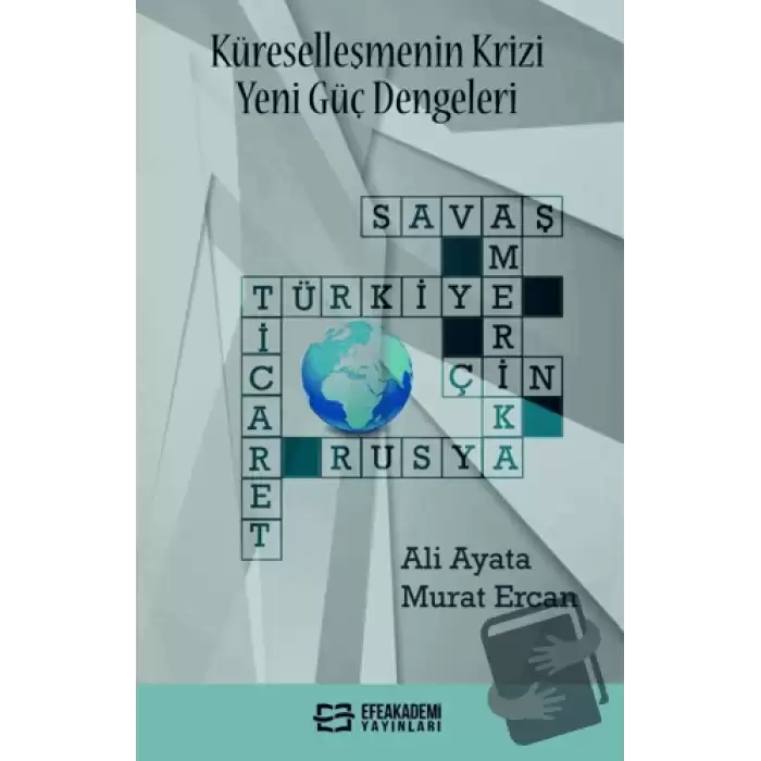 Küreselleşmenin Krizi Yeni Güç Dengeleri